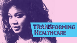 TRANSforming Healthcare